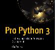 Pro Python 3_ Features and Tools for Professional Development 