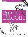 Mastering Bitcoin_ Programming the Open Blockchain (O'Reilly 2nd edition 2017) ( PDFDrive )